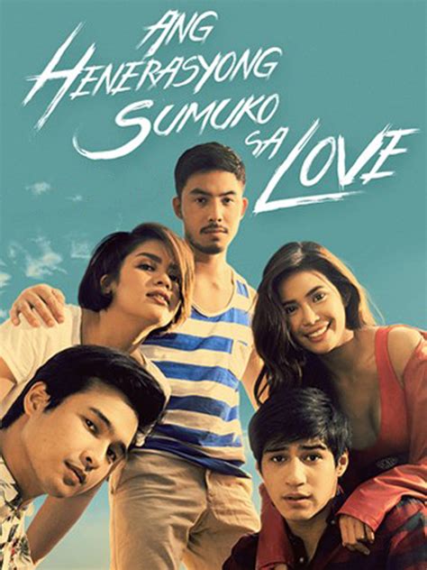 ang henerasyong sumuko sa love full movie